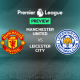 MAN UTD VS LEICESTER